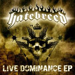 Hatebreed : Live Dominance (EP)